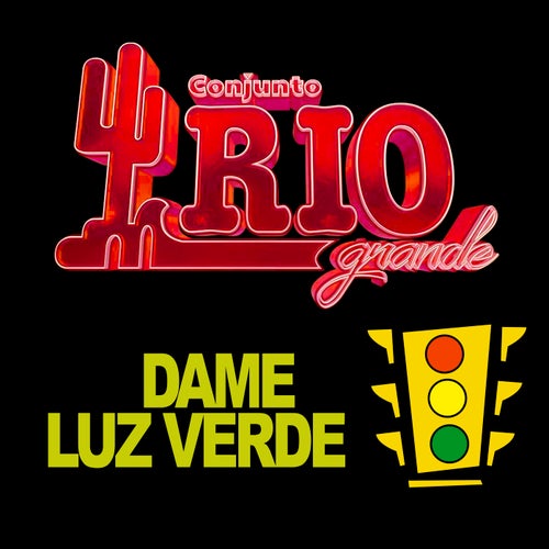 Dame Luz Verde