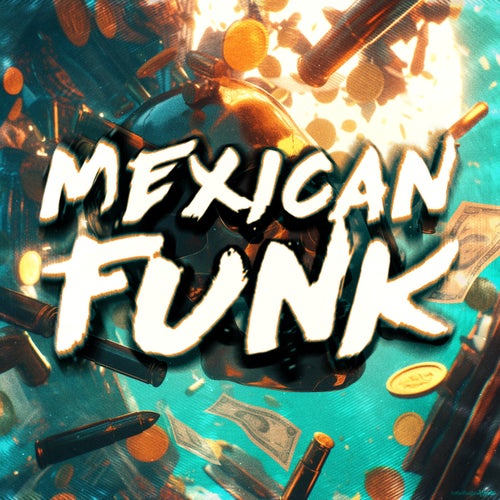 MEXICAN FUNK