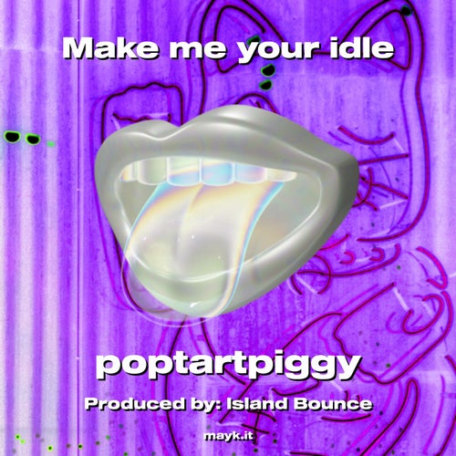 Make me your idle