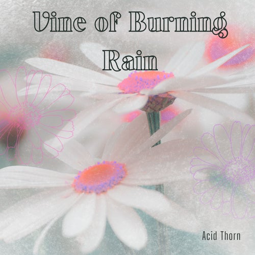 Vine of Burning Rain