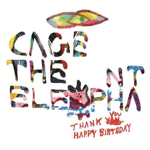 Cage The Elephant (Expanded Edition) - Album by Cage The Elephant