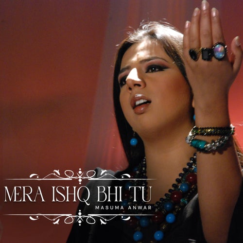 Mera Ishq Bhi Tu