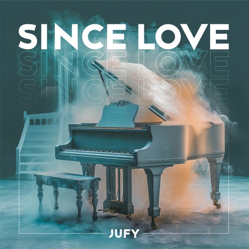 Since Love
