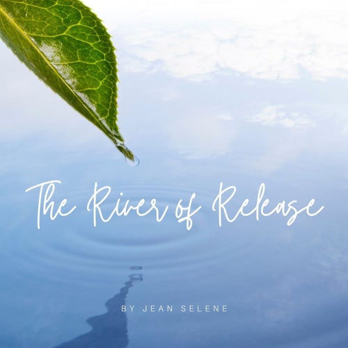 The River of Release