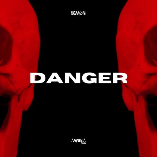 Danger