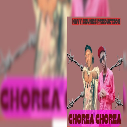 Chorea Chorea