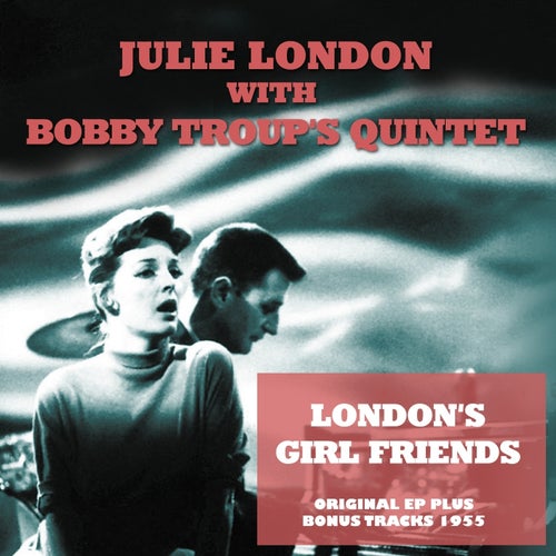 London's Girl Friends No.1 (Original Ep Plus Bonus Tracks 1955)