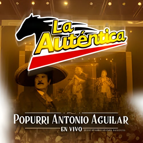 Homenaje A Antonio Aguilar (En Vivo)