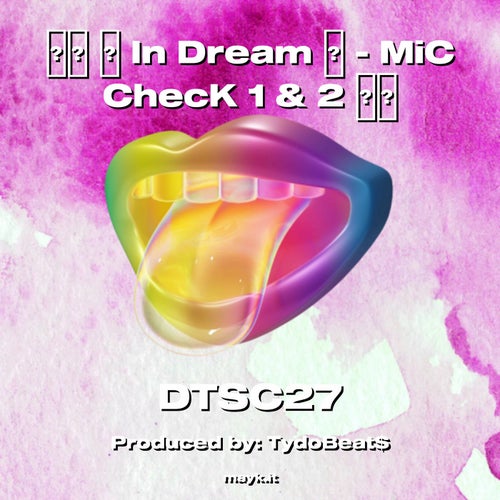 In Dream  - MiC ChecK 1 & 2