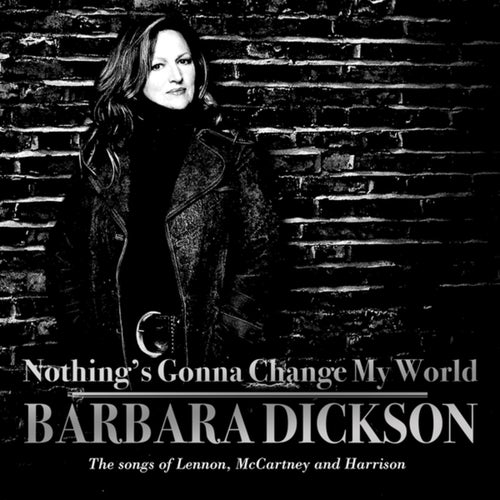 Nothing's Gonna Change My World: The Songs of Lennon, McCartney and Harrison
