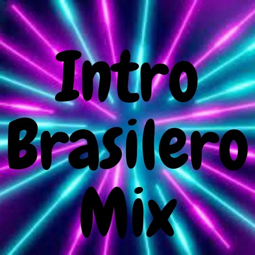 Intro Brasilero Mix