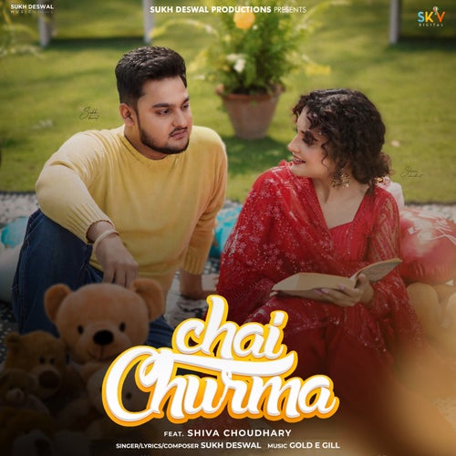 Chai Churma (feat. Shiva Choudhary)