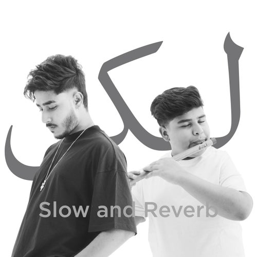 Laykin (Slow and Reverb)