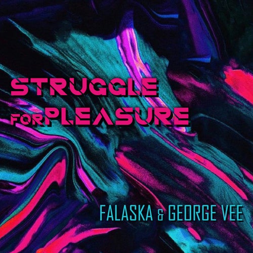Struggle for Pleasure