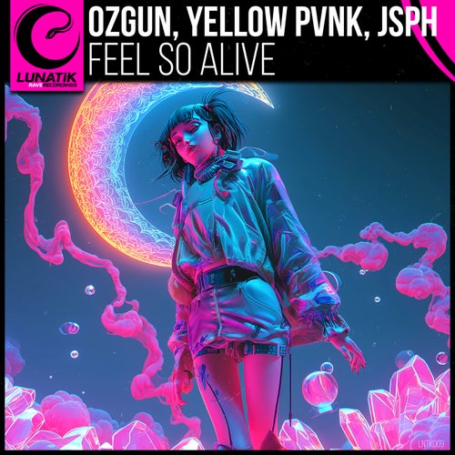 Feel So Alive