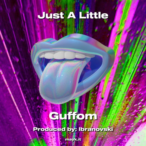 Just A Little