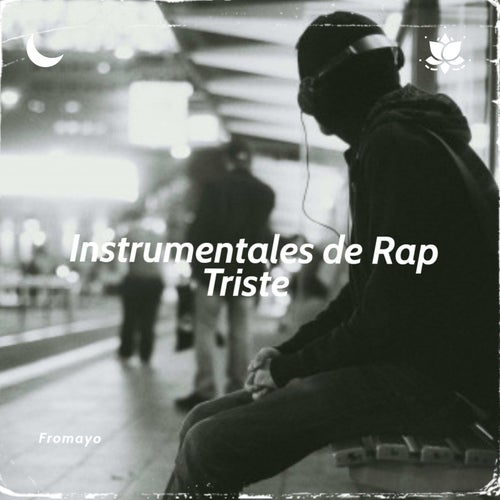 Instrumentales de Rap Triste