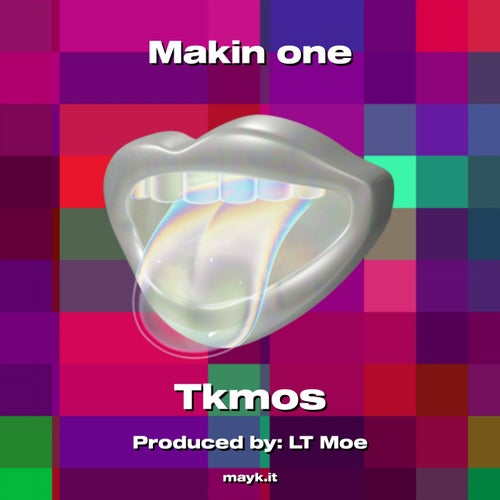 Makin one