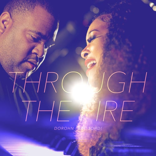 THROUGH THE FIRE