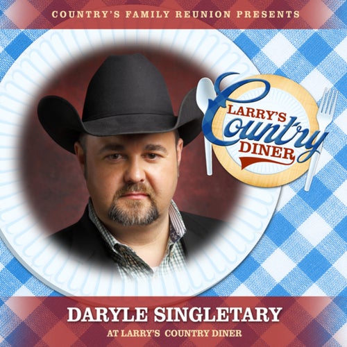 Daryle Singletary at Larry's Country Diner (Live / Vol. 1)