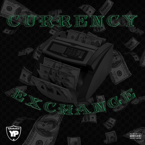 Currency Exchange (feat. J.Cash1600) - EP
