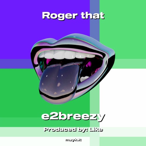 Roger that