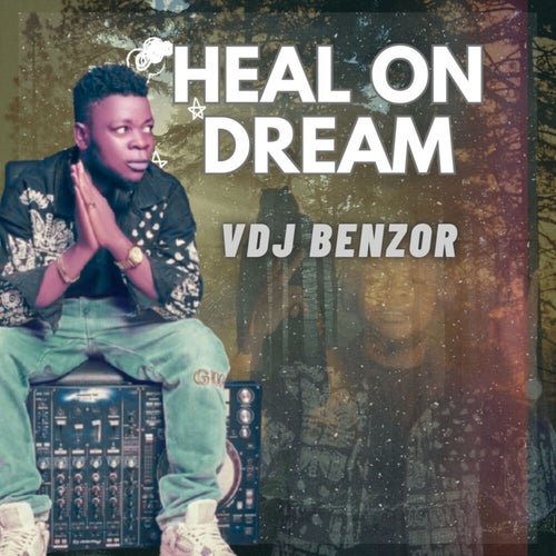 Heal On Dream