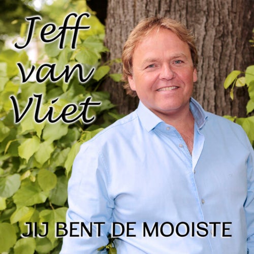 Jij Bent De Mooiste