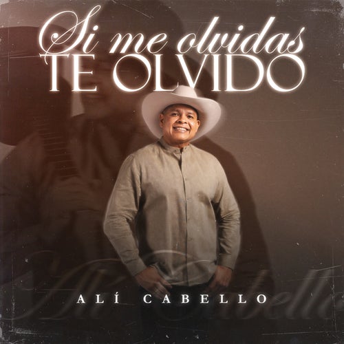Si Me Olvidas Te Olvido