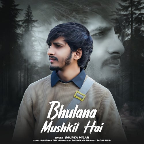 Bhulana Mushkil Hai