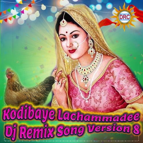 Kodibaye Lachammadee (Dj Remix Song Version 8)