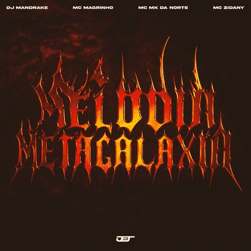 MELODIA METAGALAXIA