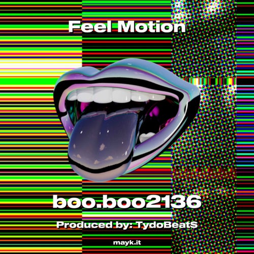 Feel Motion