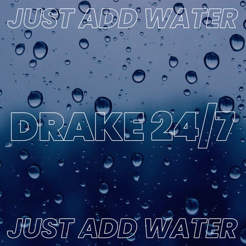 Just Add Water
