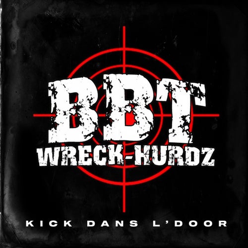 Kick dans l'door (feat. DJ Manifest)