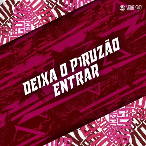 Deixa o Piruzão Entrar