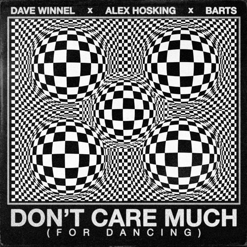 Don't Care Much (For Dancing) (Extended Mix)