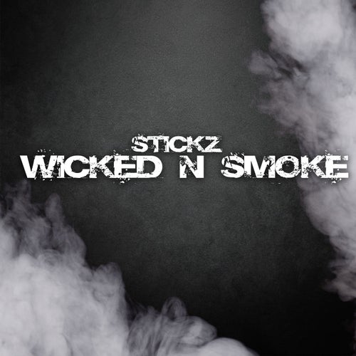 Wicked n Smoke