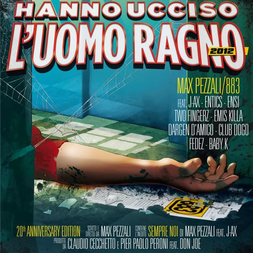 Hanno ucciso l'Uomo Ragno (2012)