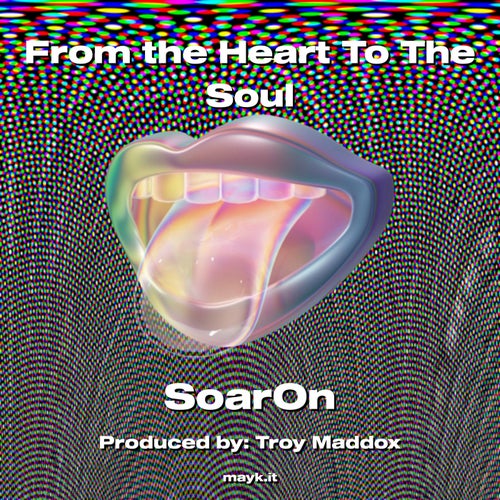 From the Heart To The Soul