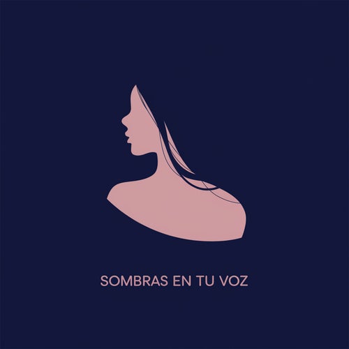 Sombras en tu voz