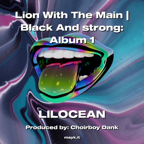 Lion With The Main | Black And strong:Album 1