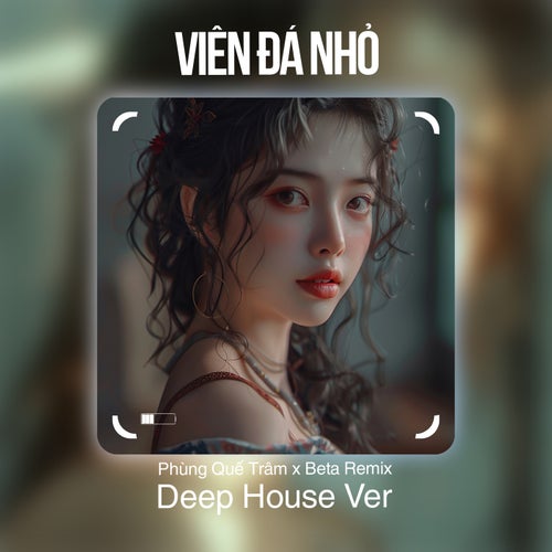 Viên Đá Nhỏ (Deep House)