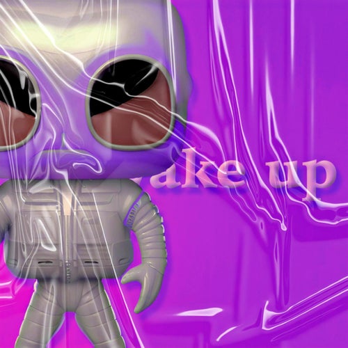 Wake up