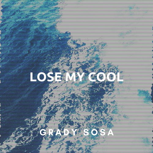 Lose My Cool