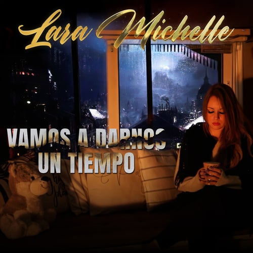 Vamos a Darnos Un Tiempo