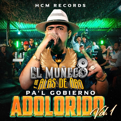 Pa'l Gobierno Adolorido, Vol. 1 (Se Lo Dejo A Dios, Mi Retrato, En Cualquier Cantina) (En Vivo)