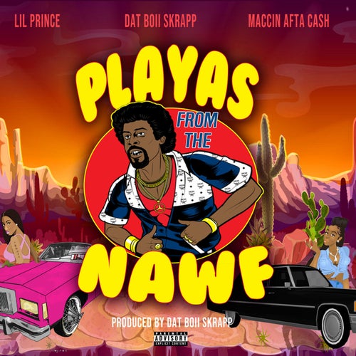 Playaz From The Nawf (feat. Dat Boii Skrapp & Maccin Afta Cash)