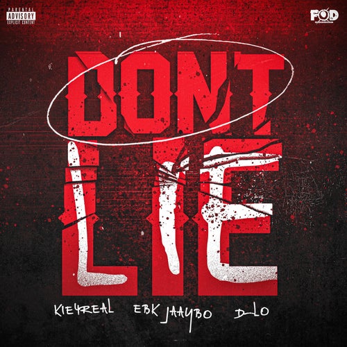 Don't Lie (feat. EBK Jaaybo)