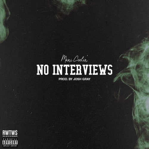 No Interviews